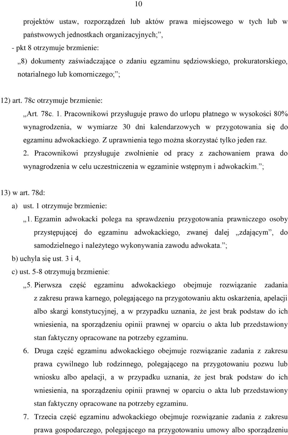 ) art. 78c otrzymuje brzmienie: Art. 78c. 1.