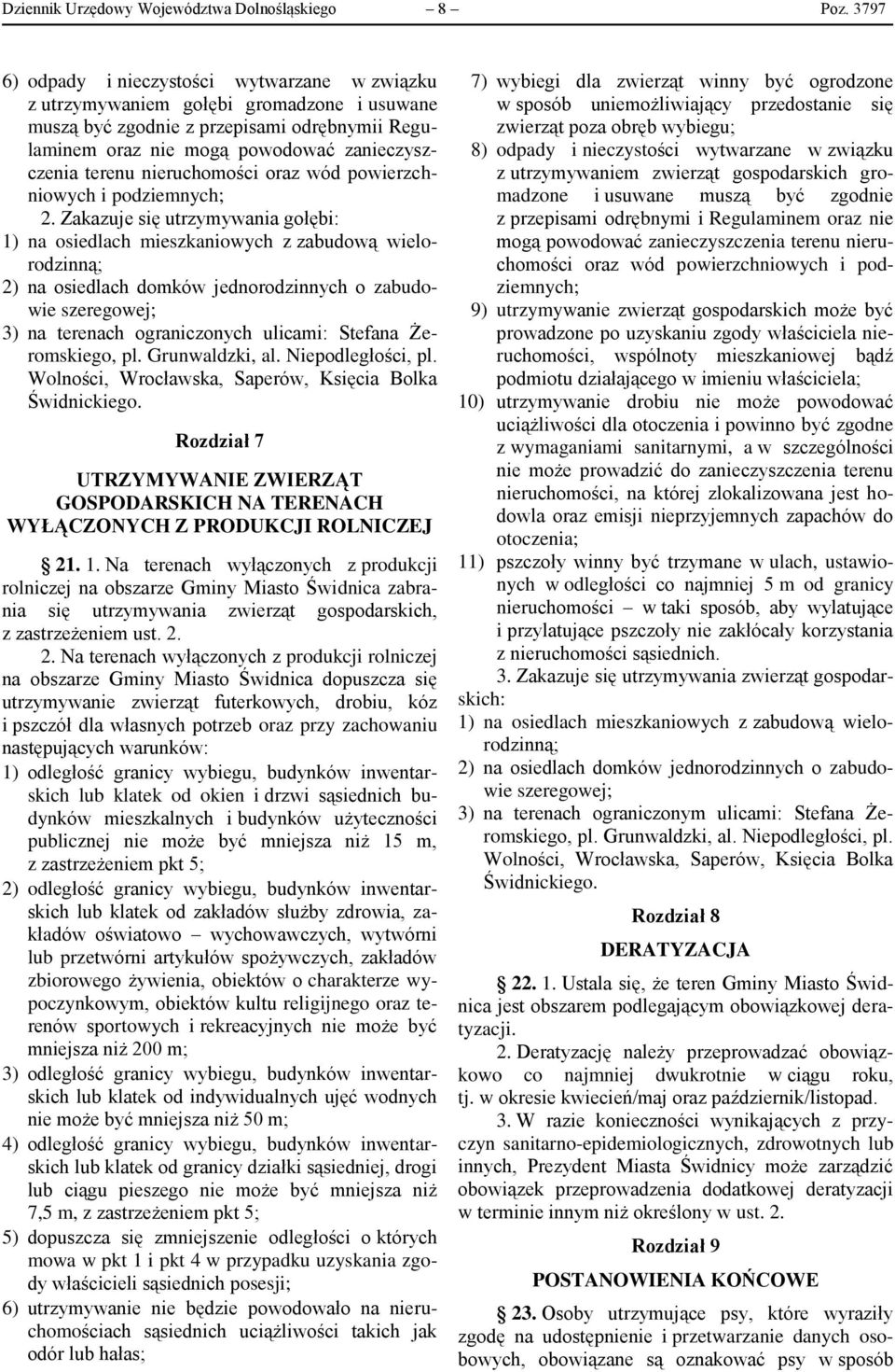 nieruchomości oraz wód powierzchniowych i podziemnych; 2.
