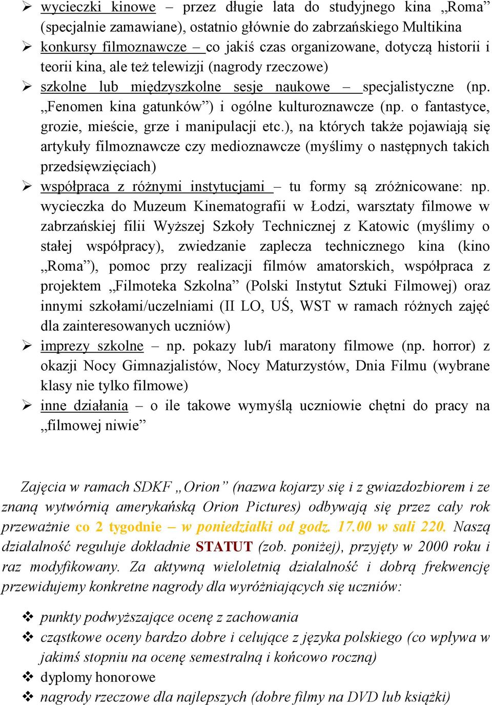 o fantastyce, grozie, mieście, grze i manipulacji etc.