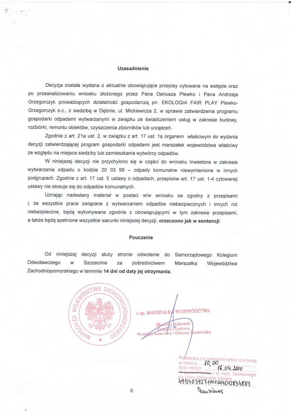 Mickiewicza 2, w sprawie zatwierdzenia programu gospodarki odpadami wytwazanymi w zwiezku ze Swiadczeniem uslug w zakresie budowy, rozbi6rki, remontu obiekt6w, czyszczenia zbiornik6w lub uzedzefi.