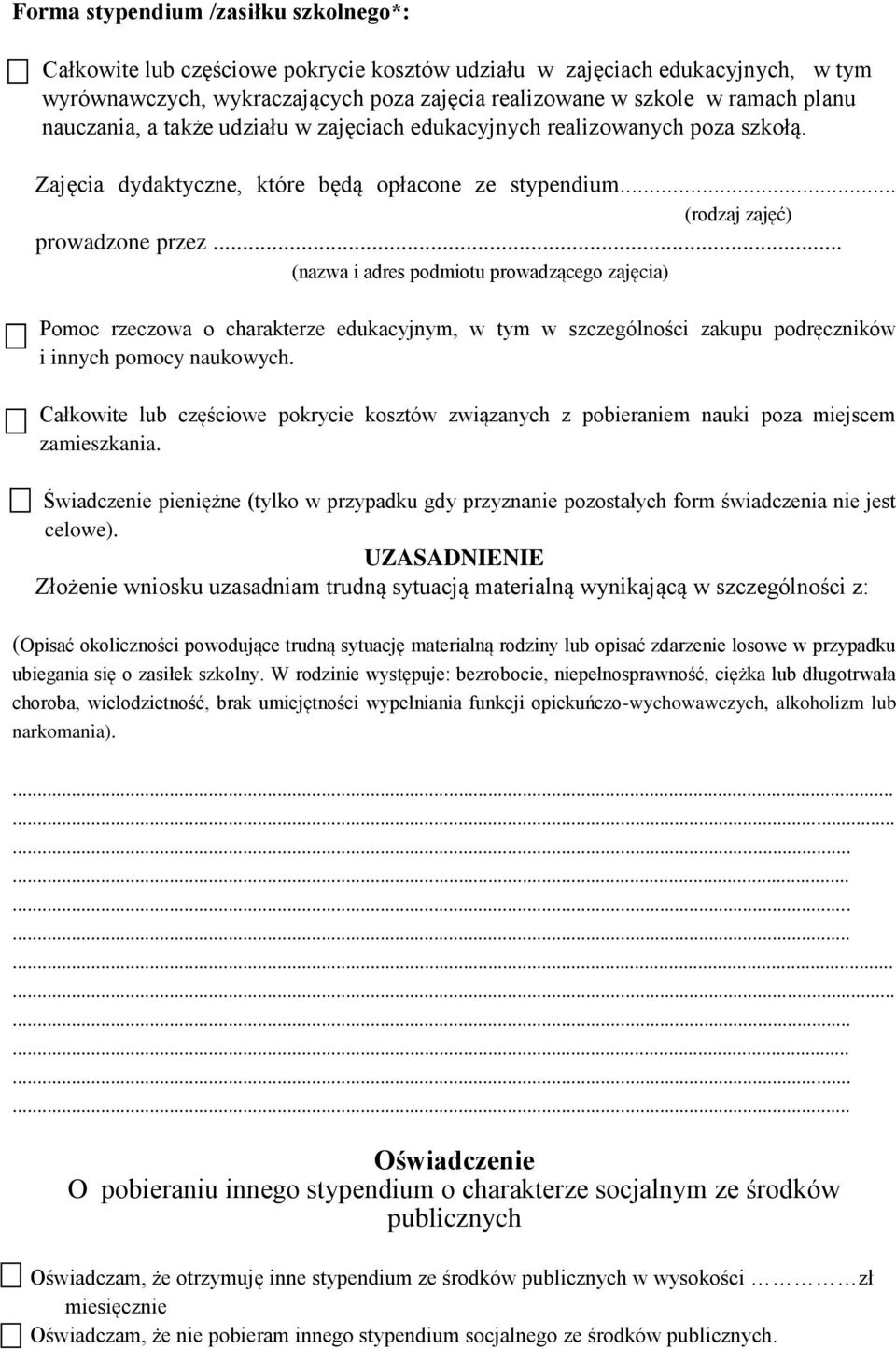 .. (nazwa i adres podmiotu prowadzącego zajęcia) Pomoc rzeczowa o charakterze edukacyjnym, w tym w szczególności zakupu podręczników i innych pomocy naukowych.