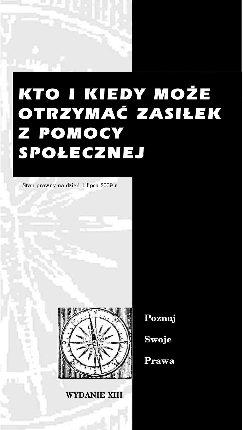 prawny na dzieñ 1 lipca 2009 r.