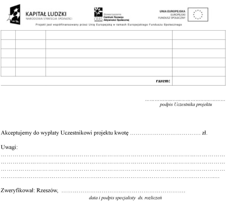 Akceptujemy do wypłaty Uczestnikowi
