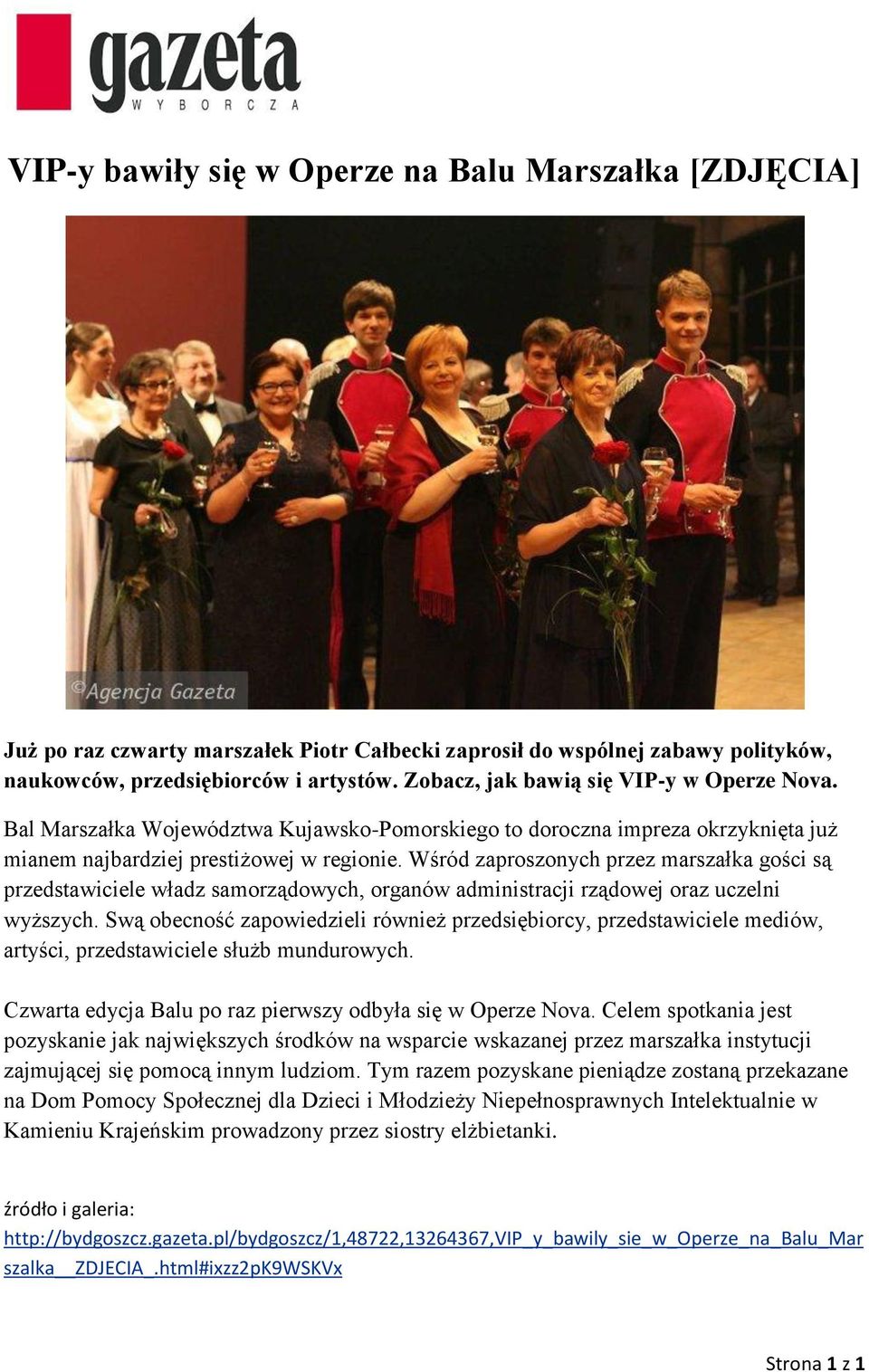 Wśród zaproszonych przez marszałka gości są przedstawiciele władz samorządowych, organów administracji rządowej oraz uczelni wyższych.