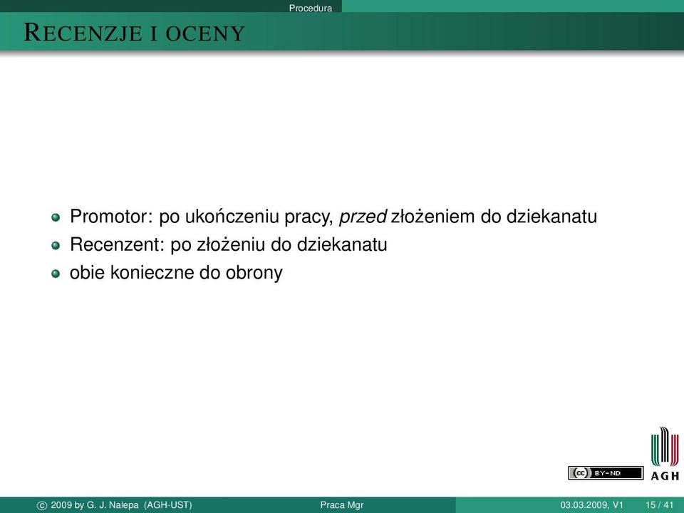 złożeniu do dziekanatu obie konieczne do obrony c