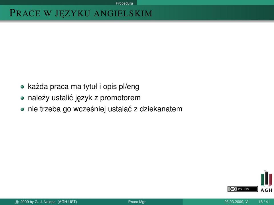 nie trzeba go wcześniej ustalać z dziekanatem c 2009