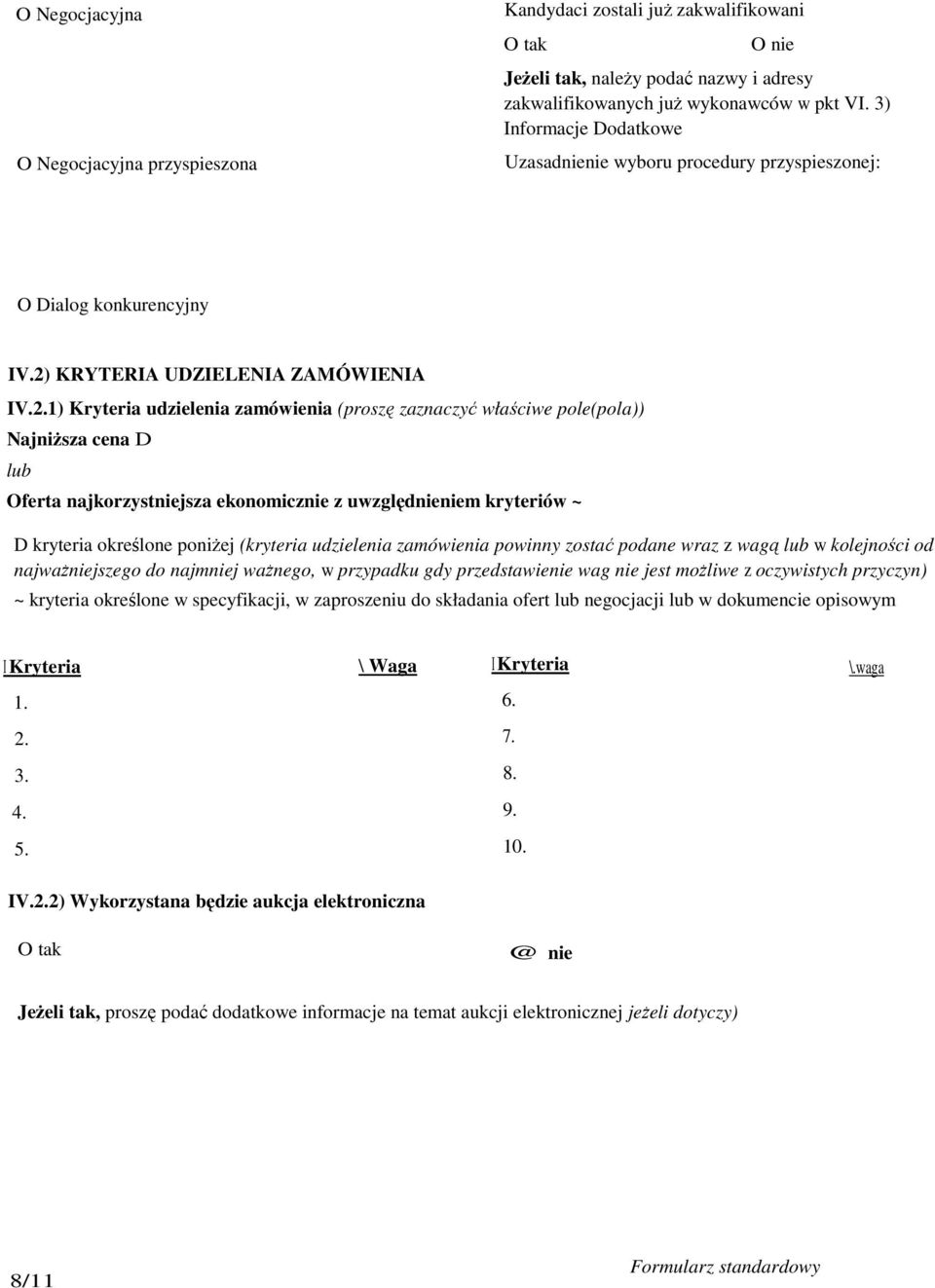KRYTERIA UDZIELENIA ZAMÓWIENIA IV.2.