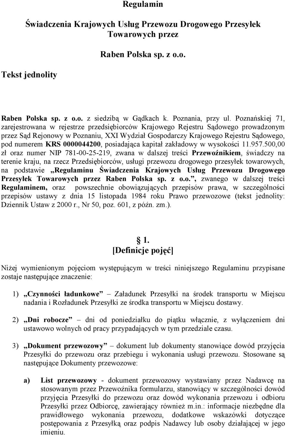 0000044200, posiadająca kapitał zakładowy w wysokości 11.957.
