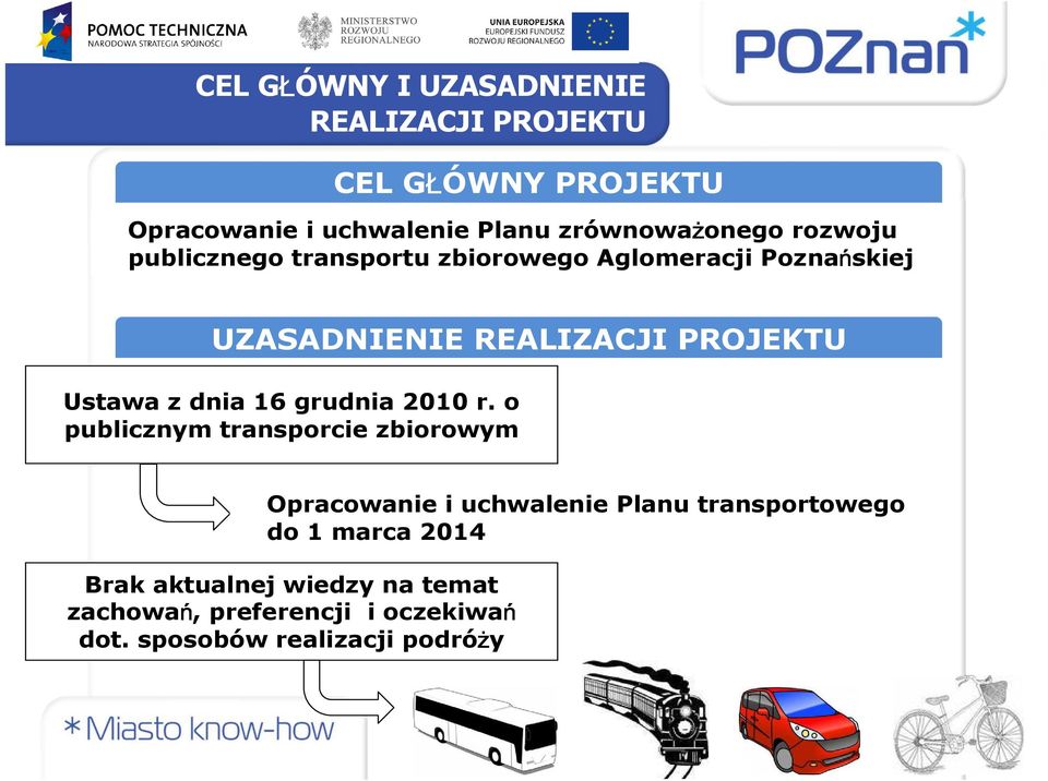 PROJEKTU Ustawa z dnia 16 grudnia 2010 r.