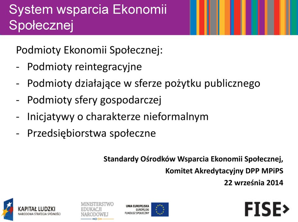 gospodarczej - Inicjatywy o charakterze nieformalnym - Przedsiębiorstwa społeczne