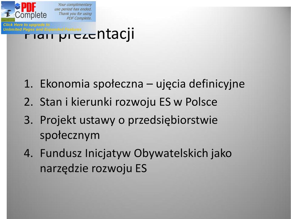 Stan i kierunki rozwoju ES w Polsce 3.