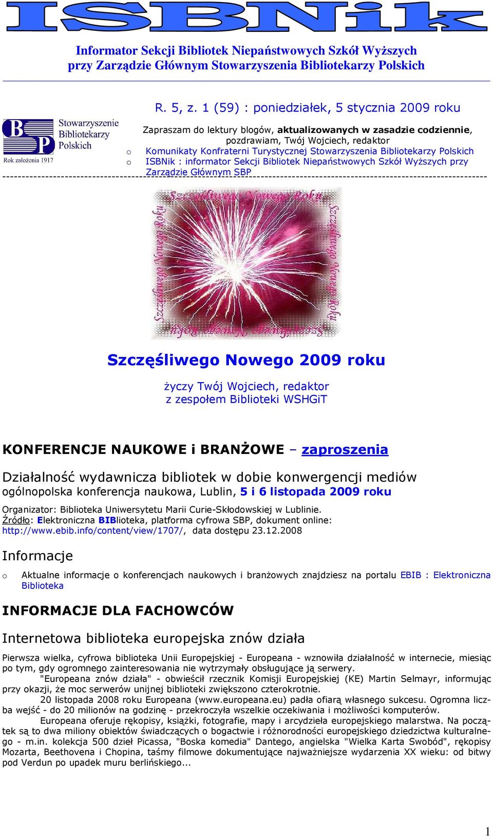 Plskich ISBNik : infrmatr Sekcji Biblitek Niepaństwwych Szkół WyŜszych przy Zarządzie Głównym SBP