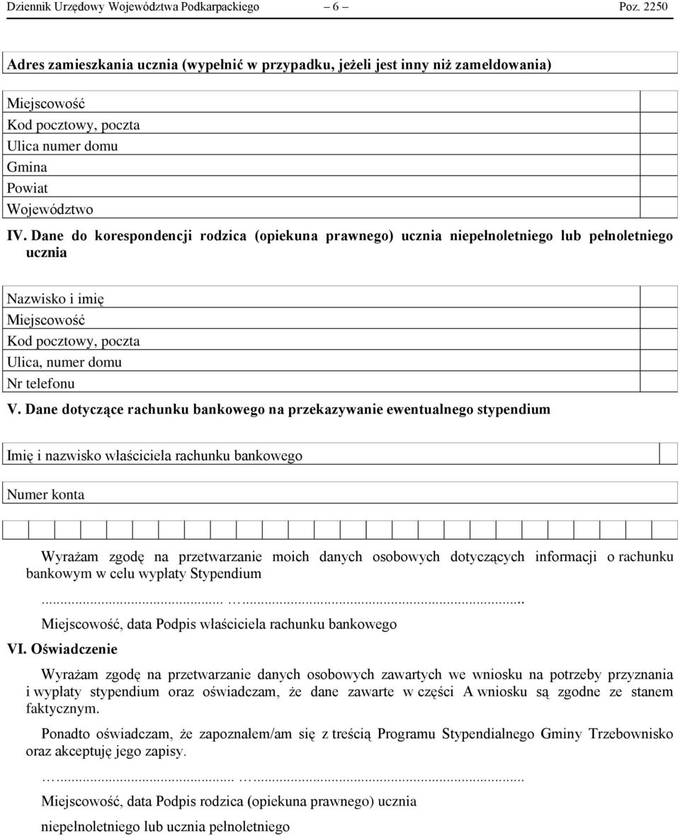 Dane dotyczące rachunku bankowego na przekazywanie ewentualnego stypendium Imię i nazwisko właściciela rachunku bankowego Numer konta Wyrażam zgodę na przetwarzanie moich danych osobowych dotyczących