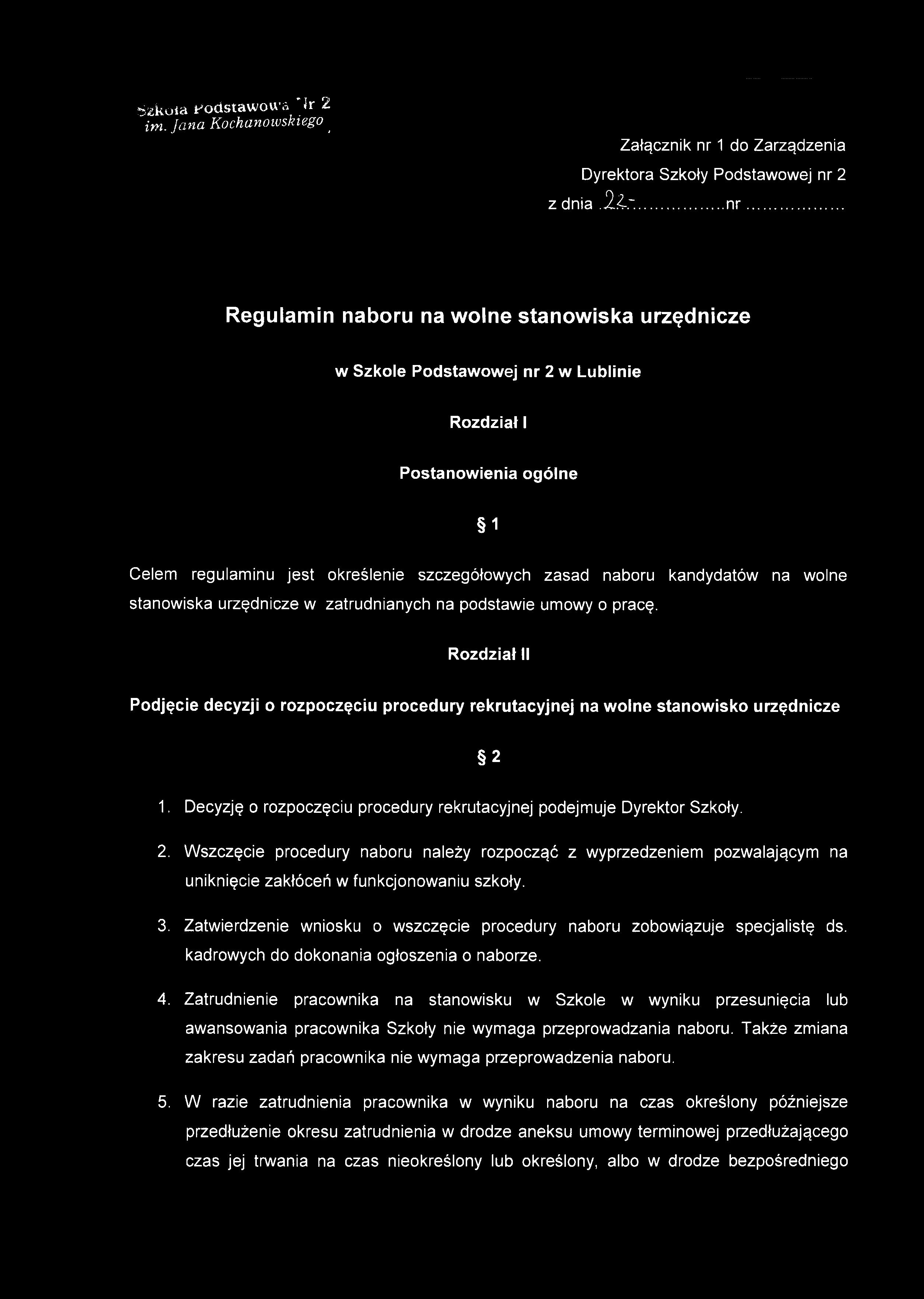 śzkoia podstawowa * Jr 2 im. Jana Kochanoivskiego ^ Załącznik nr 1 do Zarządzenia Dyrektora Szkoły Podstawowej nr 2 z dnia.iź-r.