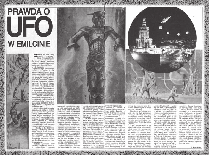 TAJNE OPERACJE; PRL I UFO napisała artykuł. Ale gdybym była sama, nie puściłabym pary z ust w obawie przed ośmieszeniem, a też innymi konsekwencjami.