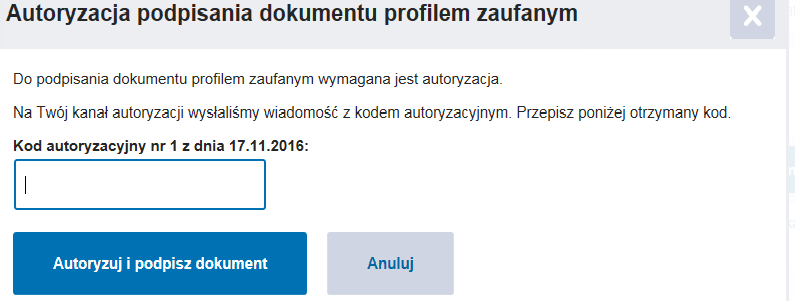 PODPIS ZAUFANY e-puap Źródło: Instrukcja użytkowania Internetowej Platformy Aukcyjnej, Warszawa, 2016 r.