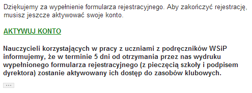 KONIEC PROCESU REJESTRACJI Dostaniesz od nas e-mail z linkiem do aktywacji konta. Pamiętaj!