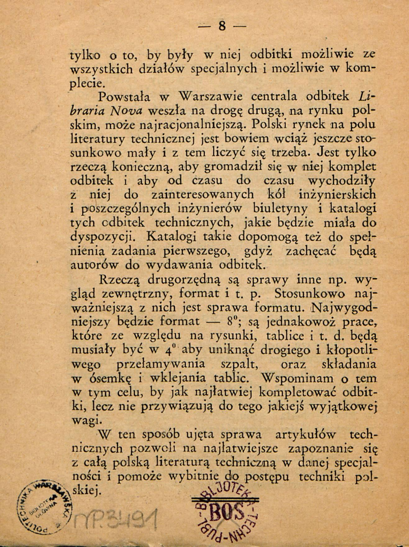 tylko o to, by były w niej odbitki możliwie ze wszystkich działów specjalnych i możliwie w komplecie.