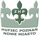ZWIĄZEK HARCERSTWA POLSKIEGO KOMENDANT HUFCA POZNAŃ NOWE MIASTO IM. BOLESŁAWA CHROBREGO R O Z K A Z L. 12 / 2014 Poznań 20 grudnia 2014 Wyjątki z rozkazu komendanta chorągwi L. 14/2014 z dnia 28.11.