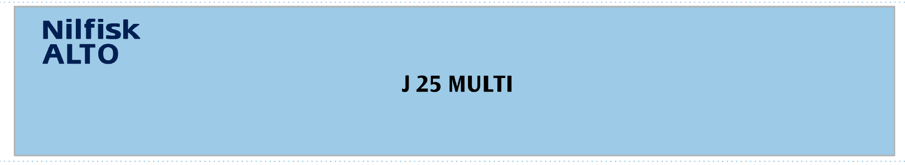 Strona 1/8 SEKCJA 1: IDENTYFIKACJA MIESZANINY I IDENTYFIKACJA PRZEDSIĘBIORSTWA Identyfikator produktu J 25 MULTI Istotne zidentyfikowane zastosowania mieszaniny Uniwersalny środek czyszczący Dane