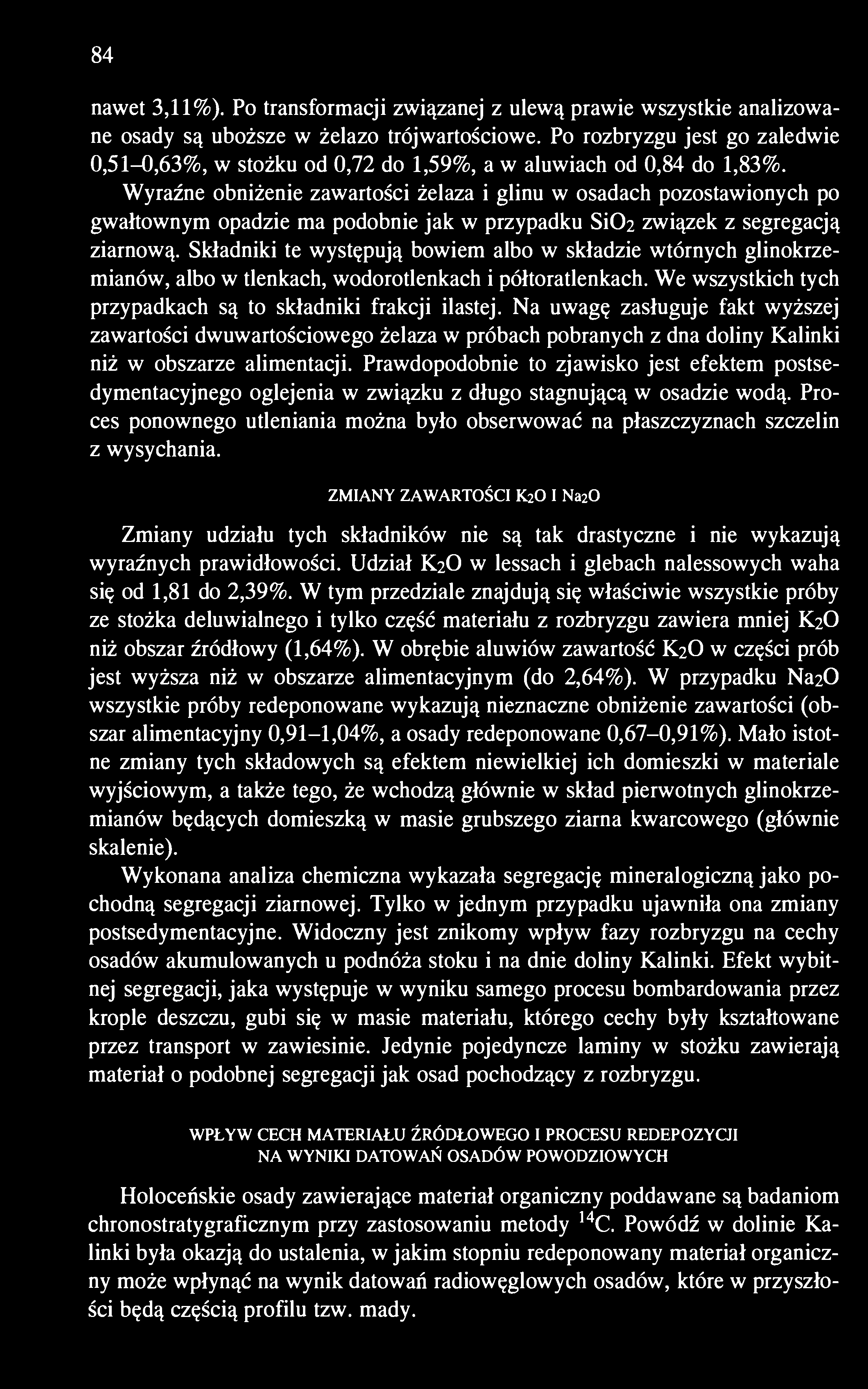 Na jakim materiale zastosowano datowanie radiowęglowe