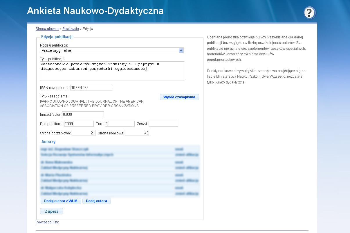 Aby dodać nową pozycję (np. publikację, zorganizowaną konferencję, redaktora naukowego), należy kliknąć Dodaj, wprowadzić dane i kliknąć Zapisz.