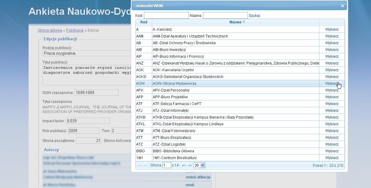 Zmiana afiliacji Dla dodanej osoby z WUM można zmienić jej afiliację (domyślnie przypisywaną z domeny).