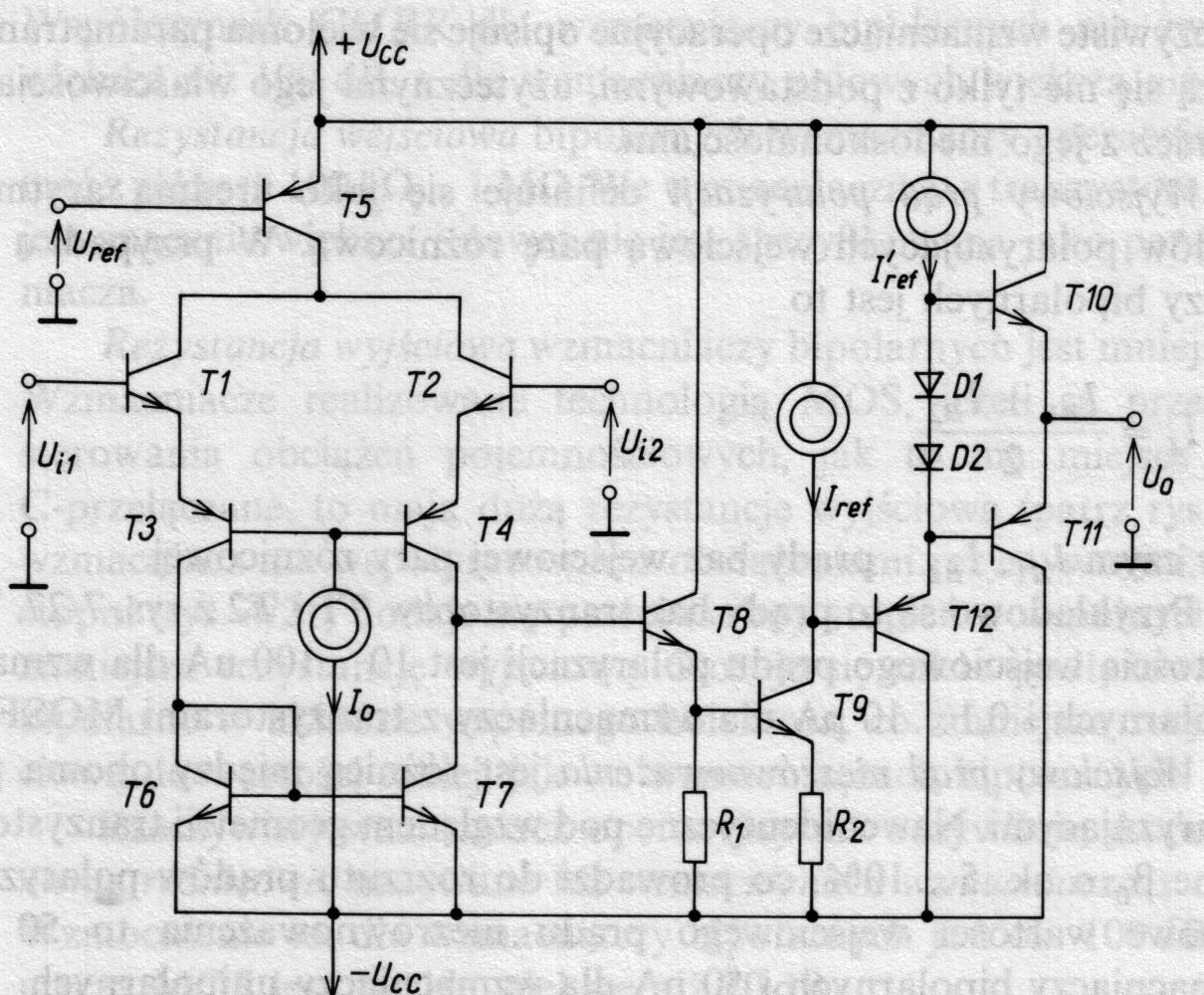 Wzmacniacz operacyjny T1, T2, T3, T4 wzmacniacz różnicowy (dobre właściwości wysokoczęstotliwościowe) T5 źródło stałoprądowe T6, T7 obciążenie aktywne pary różnicowej T8 wtórnik emiterowy (duża