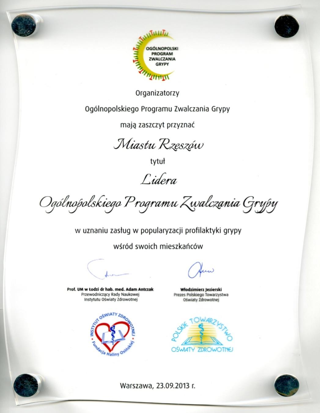 tytuł Lider Ogólnopolskiego Programu Zwalczania Grypy za zasługi w popularyzacji profilaktyki grypy wśród