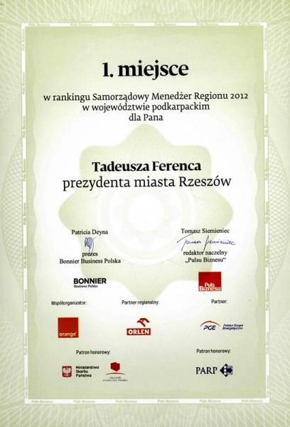 WYBRANE TYTUŁY, NAGRODY I WYRÓŻNIENIA PRZYZNANE PREZYDENTOWI RZESZOWA TADEUSZOWI FERENCOWI Prezydent Rzeszowa w VIII edycji rankingu Filary