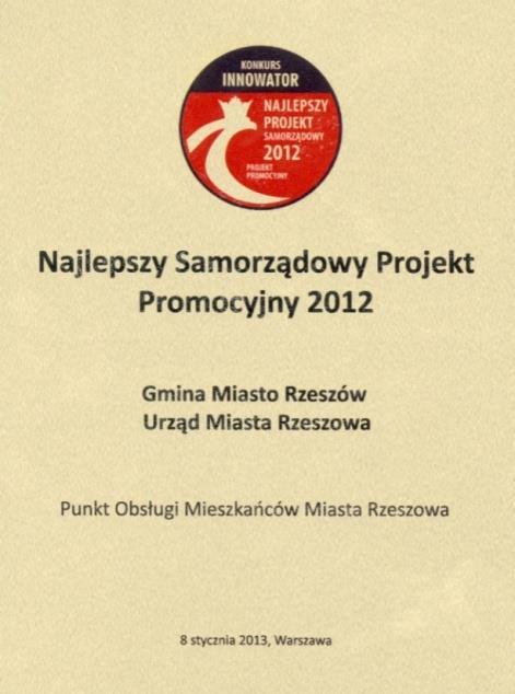 Punkt Obsługi Mieszkańców znajdujący się w centrum handlowym Millenium Hall został laureatem konkursu Panteon Administracji Polskiej 2012 Miasto