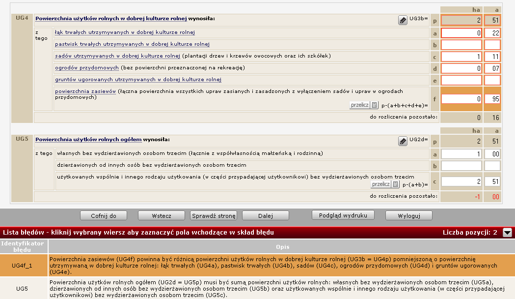 6. Obsługa błędów Kontrola danych wprowadzonych na danej stronie formularza może być zainicjowana przez respondenta (przycisk Sprawdź stronę), niezależnie jest uruchamiana zawsze w momencie przejścia