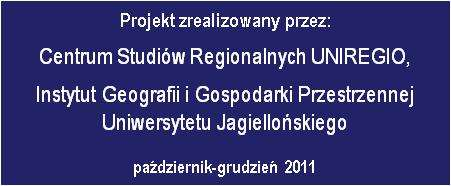 Prezentowane badanie jest efektem zleconych przez Urząd Marszałkowski Województwa Pomorskiego projektów badawczych: 2011 2014 Analiza relacji funkcjonalno-przestrzennych między