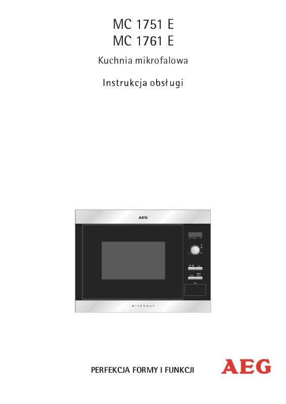 Możesz przeczytać rekomendacje w przewodniku, specyfikacji technicznej lub instrukcji instalacji dla AEG-ELECTROLUX MC1761EA.