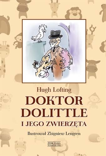 Str. 4 CZYTAMY LEKTURY Lektura: Doktor Dolittle i jego zwierzęta autor: Hugh Lofting, ilustrator: Hugh Lofting, bohaterowie: Jan Dolittle, Polinezja, Jip, Dab-Dab, Geb-Geb, Tu-Tu, Czi-Czi,