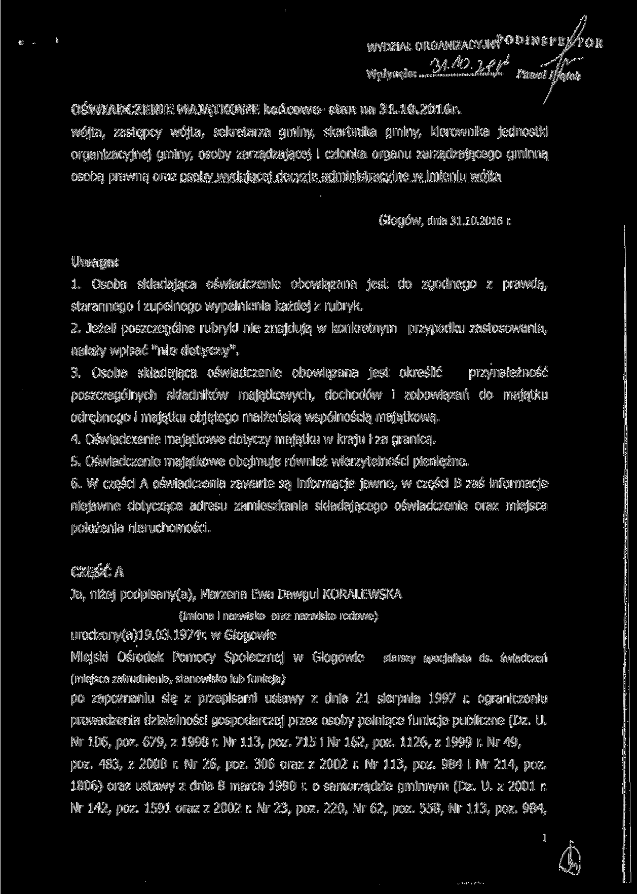 WYDZIAŁ ORGANIZACYJN? D IN S P Ejfi O R si/l /\O -j ^jj> Wpłynęło: X....4...A p awe ł $ ątek OŚWIADCZENIE MAJĄTKOWE końcowe- stan na 31.10.2016r.