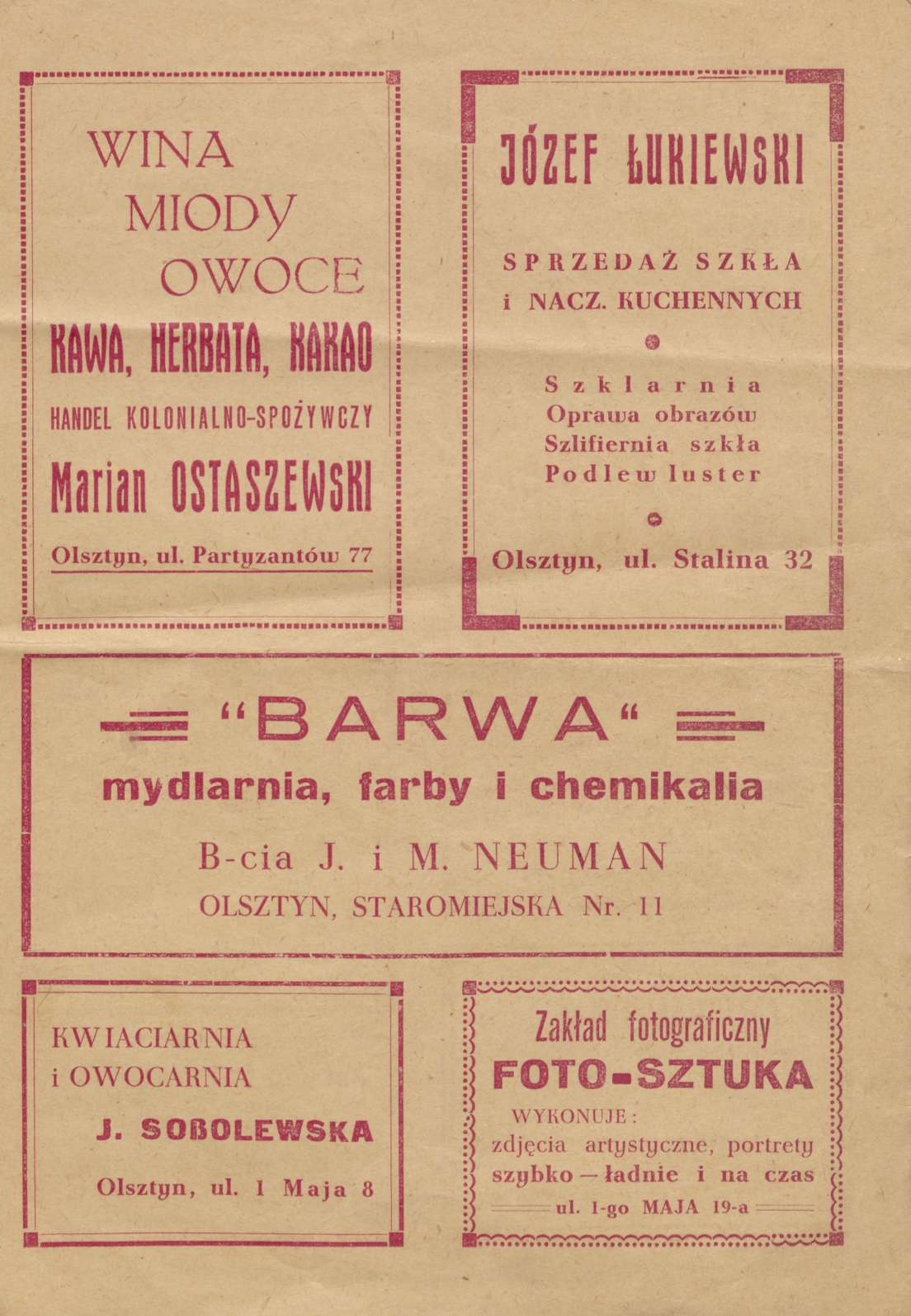 HANDEL WINA MIODY OWOCE Marian KOLONIALNO-SPOŻYWCZY OSTASZEWSKI Olsztyn, ul. Partyzantóu; 77 a r.: JÓZEF ŁUKIEWSKI.1 SPRZEDAŻ SZKŁA i NACZ.
