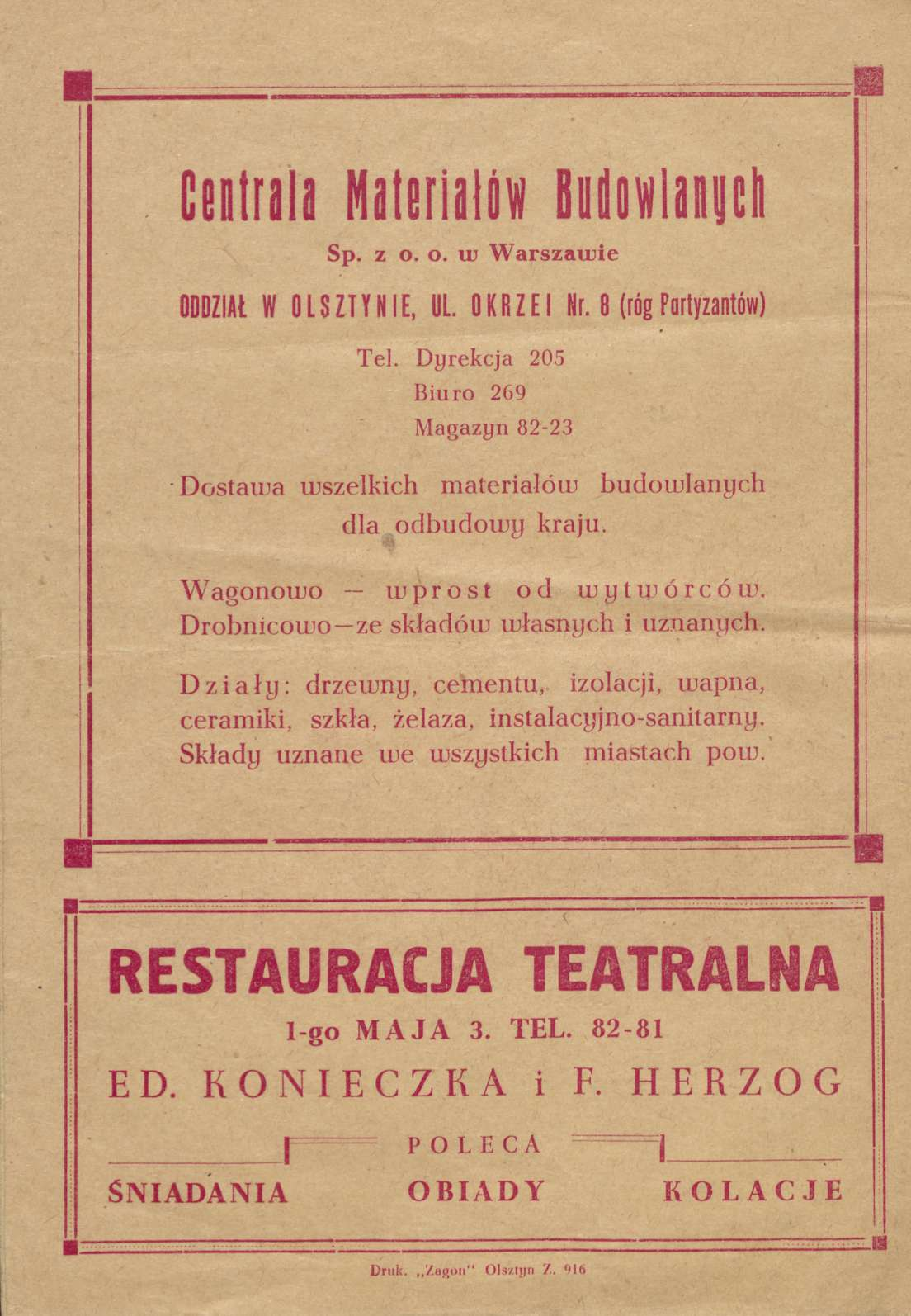 Centrala Materiałów Budowlanych Sp. z o, o. UJ Warszauuie ODDZIAŁ W OLSZTYNIE, UL. OKRZEI Nr. 8 (rópartyzantów) Tel.