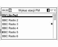 System audio-nawigacyjny 137 Uwaga Jeśli wcześniej nie została utworzona lista stacji, system audionawigacyjny przeprowadza automatyczne wyszukiwanie stacji. Wybrać żądaną stację.