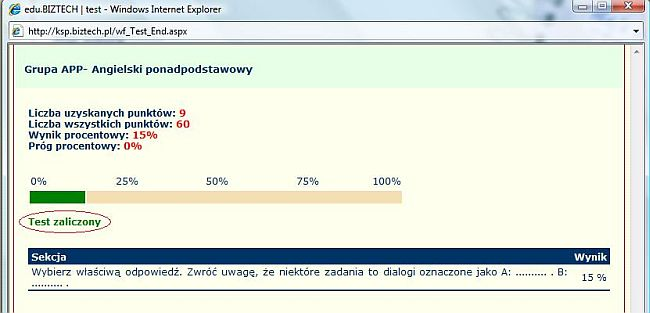 UWAGA: Tylko uzyskanie pozytywnego wyniku testu umożliwia uzyskanie pisemnego POTWIERDZENIA KOMPETENCJI JĘZYKOWYCH Po zakończeniu korzystania z portalu proszę pamiętać o wylogowaniu.