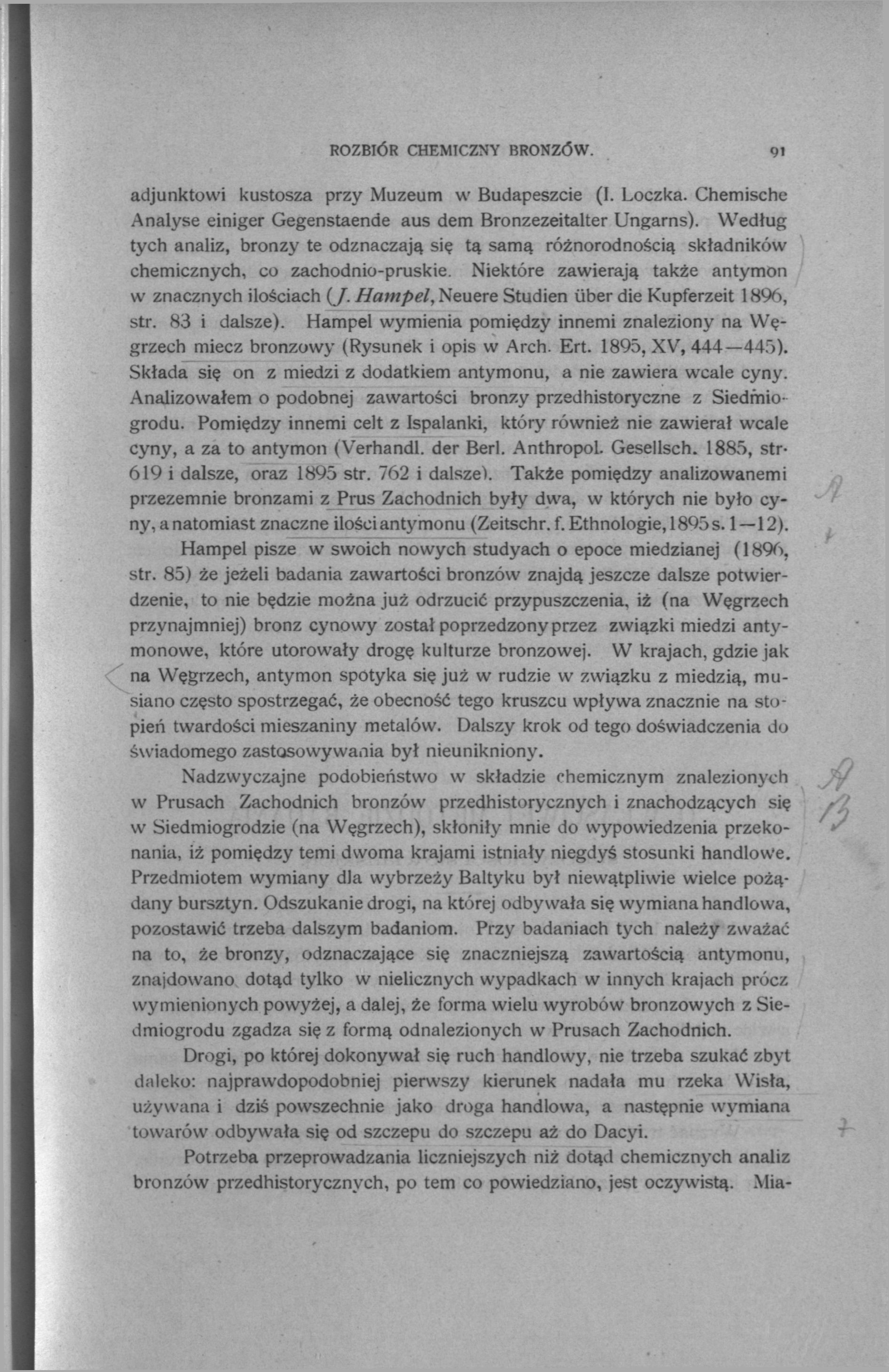 ROZBIÓR CHEMICZNY RRONZÓW. adjunktowi kustosza przy Muzeum w Budapeszcie (I. Loczka. Chemische Analyse einiger Gegenstaende aus dem Bronzezeitalter Ungarns).