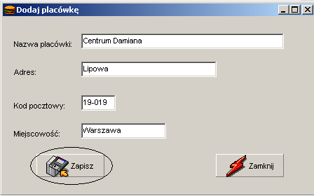 Następnie wpisujemy dane i przyciskamy Zapisz i Zamknij.