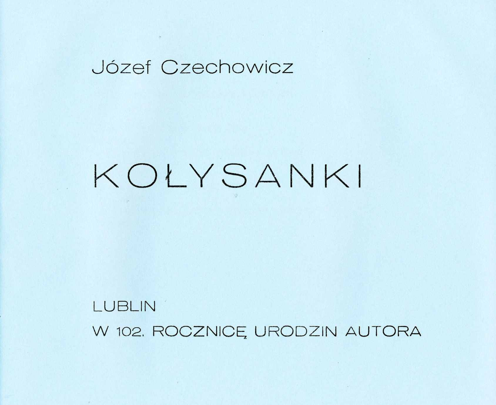 Józef Czechowicz KOŁYSANKI