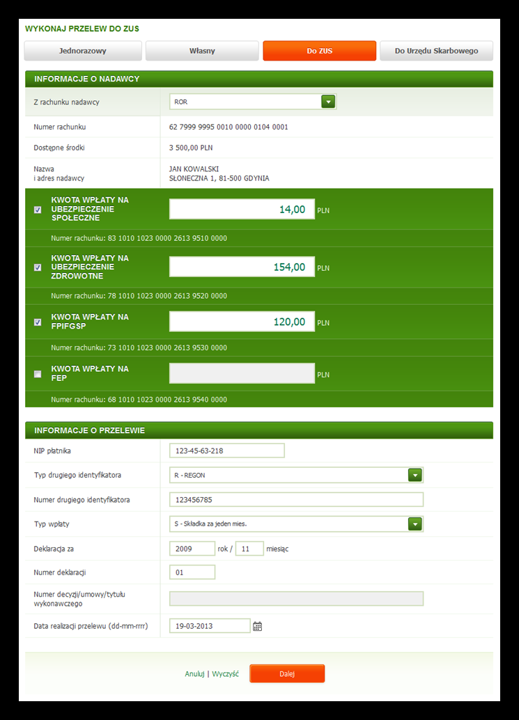 9.1.3 PRZELEW JEDNORAZOWY DO ZUS W tej zakładce możesz zlecić wykonanie Przelewu do Zakładu Ubezpieczeń Społecznych na ubezpieczenie społeczne, zdrowotne, na Fundusz Pracy i Fundusz Gwarantowanych
