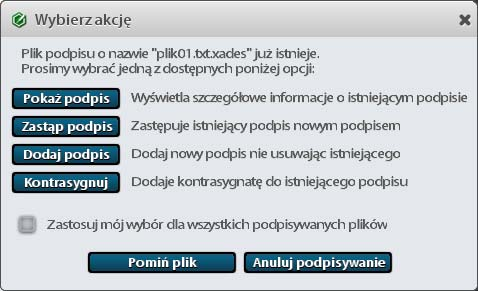 1.1.2. Podpis wielokrotny W celu wykonania podpisu wielokrotnego, należy wybrać plik, który został już wcześniej podpisany. Wskazać można oryginalny plik, jak również plik podpisu.