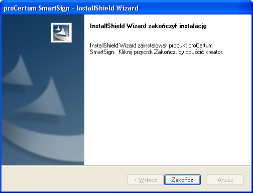 Rysunek 6: Zakończenie procesu instalacji Naciśnięcie przycisku Zakończ zamyka kreatora instalacji aplikacji procertum SmartSign.