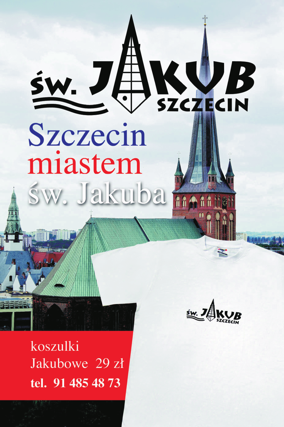 Weê udziaù w konkursie i wygraj koszulkæ z logo katedry! Wystarczy prawidùowo odpowiedzieã na pytanie: Kogo opiekunem jest úw. Jakub Starszy?