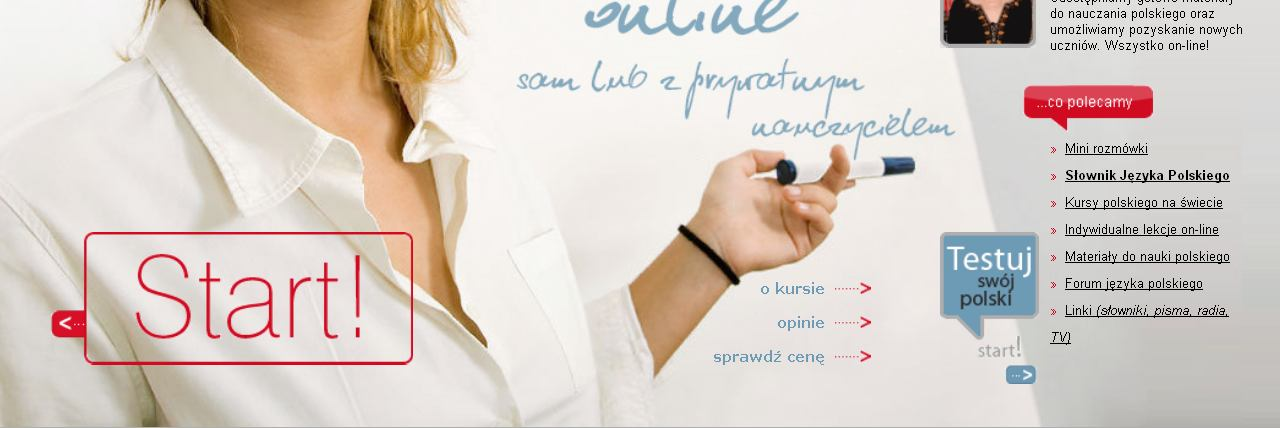 Polski, krok po kroku bądź uzupełnienia kursów opartych na innych podręcznikach. Zaawansowana wyszukiwarka ułatwi szybkie przygotowanie lekcji na dowolny temat.