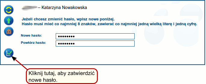 Rysunek 2.2: Okno Zmiana hasła (a) Nowe hasło - wpisz nowe hasło. Hasło musi mieć co najmniej 8 znaków, zawierać co najmniej jedną wielką literę i jedną cyfrę.