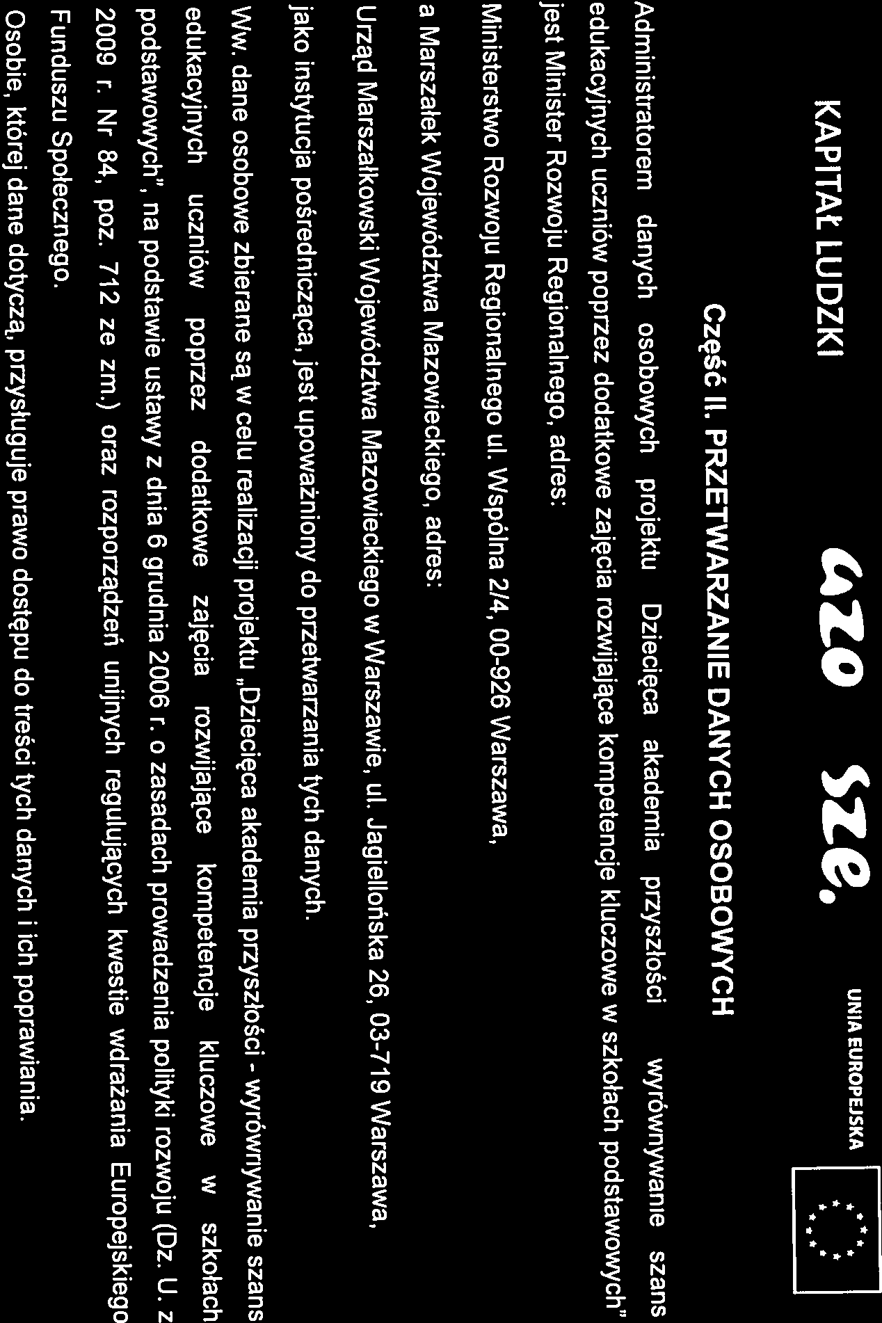 Jagiellońska 26, 03-719 Warszawa, a Marszałek Województwa Mazowieckiego, adres: jest Minister Rozwoju Regionalnego, adres: Czytelny podpis Ww.